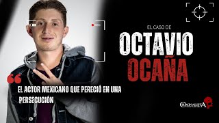 El caso de Octavio Ocaña  Criminalista Nocturno [upl. by Urana]