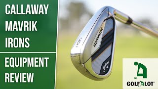 quotI thought the launch monitor was brokenquot  Callaway MAVRIK Irons Golfalot Review [upl. by Aloisia]