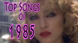 Top Songs of 1985 [upl. by Anelram]