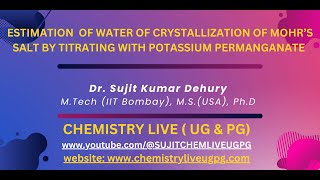 Estimation of water of Crystallization in Mohrs salt by Titrating with KMnO4 solution [upl. by Iolanthe863]