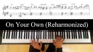 On Your Own Reharmonized Jazz Piano Arrangement with Sheet Music Shingetsu 【新月】 [upl. by Ailesor]