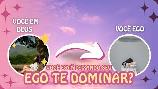 Querer Deus  Você está deixando seu ego te dominar [upl. by Quartas646]