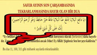 Safer Ayının Son Çarşambasında Tekrarlanması Hayır Olan Bir Dua [upl. by Zahc351]