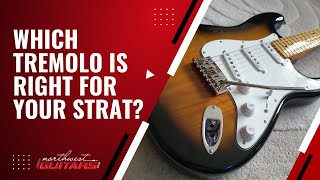 Which Tremolo is right for your Stratocaster [upl. by Normi]