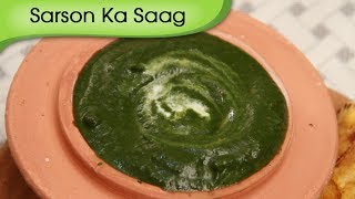 Sarson Ka Saag  Mustard amp Spinach Leaves Indian Gravy  Vegetarian Recipe By Ruchi Bharani HD [upl. by Araccat]