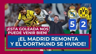 🚨 ¡EL MADRID REMONTA CUANDO EL DORTMUND SE HACE UN CHOLO SIMEONE 🚨 LA EUFORIA NOS PUEDE VENIR BIEN [upl. by Zephaniah]