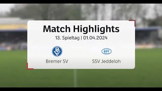 Highlights Bremer SV  SSV Jeddeloh II [upl. by Thevenot]