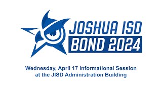 Town Hall at the JISD Administration Building  Joshua ISD Bond 2024 [upl. by Fisher]