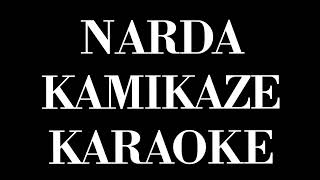 Narda  Kamikazee Karaoke [upl. by Payson]