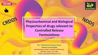 Physicochemical and Biological Properties of drugs relevant to Controlled Release Formulations [upl. by Chevy785]