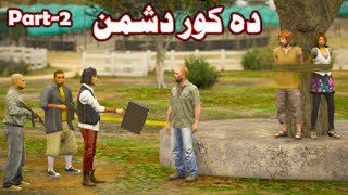 Da Kor Dushman  Episode 2  Part 2  Pashto Story By Pashto G Series [upl. by Ettenhoj]