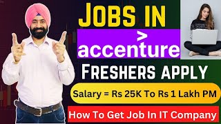 Jobs In IT Company  Freshers Jobs In IT  Accenture Hiring  Jobs in MNC [upl. by Kaspar]