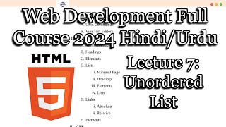 Lecture 7 Web Development HTML Unordered Lists [upl. by Edric]