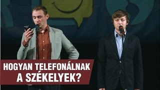 Szomszédnéni Hogyan telefonálnak a székelyek [upl. by Namreh]