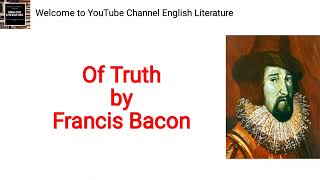 Of Truth by Francis Bacon  Prose  Line by Line Analysis and Explanation  UrduHindi  Lec 1 [upl. by Oramug429]