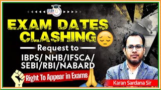 Exam Date Clashing  Request to IBPS RBI NABARD IFSCA NHB SEBI  Right to Appear in Exams [upl. by Thistle658]