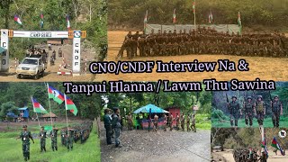 CNOCNDF Interview Na Leh Tanpuina Pek [upl. by Caine801]