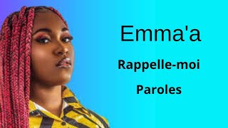 Emmaa  Rappellemoi paroleslyrics [upl. by Boccaj]