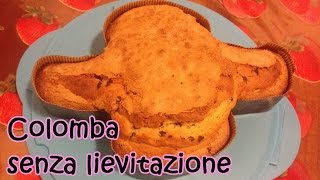 COLOMBA DI PASQUA VELOCE SENZA LIEVITAZIONE eng sub Le dolcezze di Viky [upl. by Matthews795]