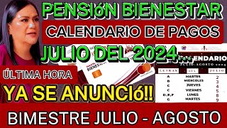 🚨¿Cuándo depositan la PENSIÓN BIENESTAR Calendario de PAGOS BIMESTRE JULIO  AGOSTO 2024💥 [upl. by Liam]