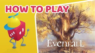 HOW TO PLAY Evenfall Play It Yourself [upl. by Hanako]