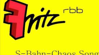 Fritz  S Bahn Chaos Song [upl. by Copp]