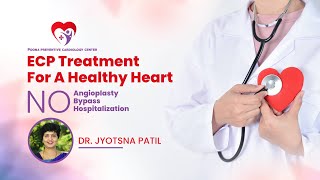 ECP Treatment For A Healthy Heart  Dr Jyotsna Patil [upl. by Sackman989]