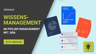 Webinar Wissensmanagement im Projektmanagement mit Jira OnlineKonferenztag [upl. by Eenrahc]