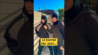 LE RAPINE NEL 2024 🥲  Video Divertenti  iPantellas [upl. by Sheelagh678]