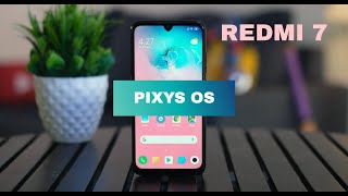 PixysOS andorid 11 Xiaomi Redmi 7 onclite [upl. by Omland]