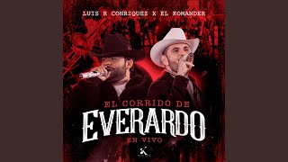 El Corrido De Everardo En Vivo [upl. by Releyks]