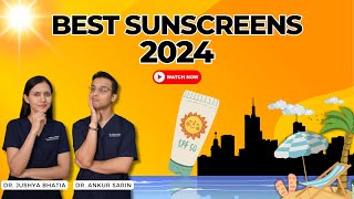 Best Sunscreens 2024 according to skin type  Dry Sensitive Combination Oily l Dr Sarin l [upl. by Amary833]