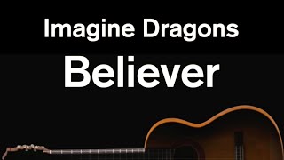 Believer  Imagine Dragons Karaoke [upl. by Elleirol609]