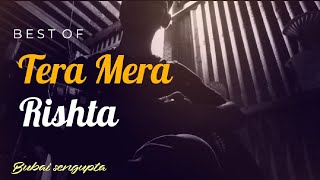 Tera mera rishta purana × Ishq  Raw cover  Gursharan sharma [upl. by Amorete650]