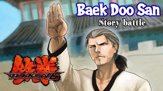 BAEK DOO SAN  Story Mode tekken6 [upl. by Wester]