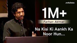 Na Kisi Ki Aankh Ka Noor Hun  Farhan Akhtar Reciting Muztar Khairabadis Poetry  Rekhta [upl. by Collbaith748]