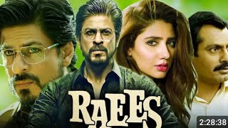 Raees Full Movie Hindi  Shah Rukh Khan  Nawazuddin Shidhiqui  Mahira Khan  HD Movie Explain [upl. by Hcahsem779]