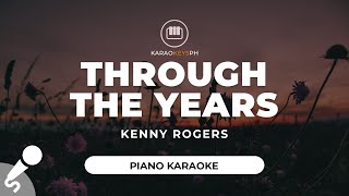 Through The Years  Kenny Rogers Piano Karaoke [upl. by Amrita94]