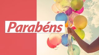 Parabéns a você  Mensagem de Aniversário [upl. by Nobile]