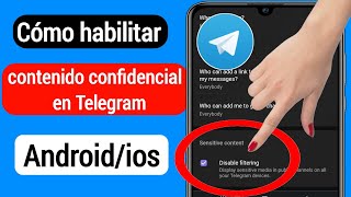 Cómo habilitar contenido confidencial en Telegram Androidios  Contenido sensible en Telegram [upl. by Ambrogino]