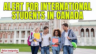 Alert for international students in Canada [upl. by Nelad]