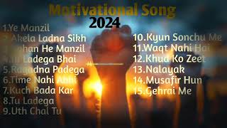 Non Stop Motivational SongNon Stop Motivational Hindi Song [upl. by Rebmyt432]