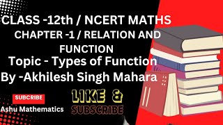 Class 12th Maths  chapter 1 Relation and Function Topic  Types of Function Ashumathematics [upl. by Nahguav]