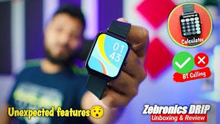 Zebronics DRIP smartwatch Review  Unexpected features 🤗 [upl. by Pernell803]