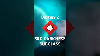 Destiny 2  3RD DARKNESS SUBCLASS destiny2 destinythegame [upl. by Annaerb]