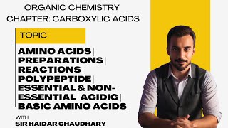 Amino acids  Preparations  reactions  Polypeptide  Essential amp Nonessential  Acidic  Basic [upl. by Feodor917]