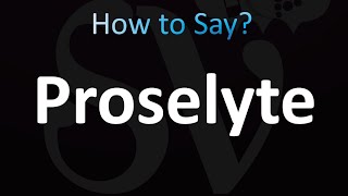 How to Pronounce Proselyte correctly [upl. by Surtimed159]