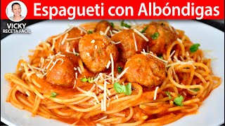 ESPAGUETI CON ALBONDIGAS  Vicky Receta Facil [upl. by Elianore]