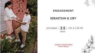 SEBASTIAN amp LIBY  ENGAGEMENT  LIVE STREAMING  25092024  TIME  0500 PM [upl. by Payson918]