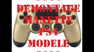 TUTO Démontage Manette PS4 modèle 2016 Fr Hd [upl. by Monsour]